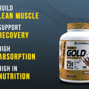 Corebolics Whey Gold – Isolate Protein (2 kg, 67 Servings) + FREE T-Shirt